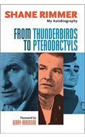 From Thunderbirds to Pterodactyls
