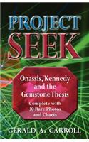 Project Seek: Onassis, Kennedy and the Gemstone thesis