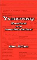 Yahooting!: Life and Death on an Internet Stock Chat Board