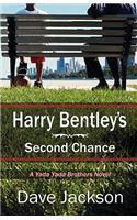 Harry Bentley's Second Chance