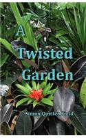 Twisted Garden
