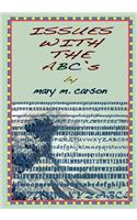 ISSUES WITH THE ABC's