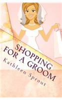 Shopping For a Groom