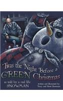 'Twas the Night Before a GREEN Christmas
