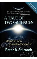 Tale of Two Sciences