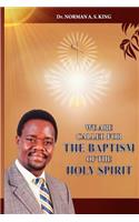 We are Called for the Baptism of the Holy Spirit
