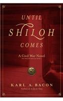 Until Shiloh Comes