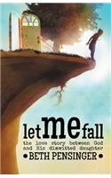 Let Me Fall