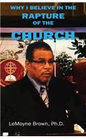 Why I Believe in the Rapture of the Church