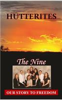 Hutterites: Our Story to Freedom