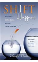 Shift Happens