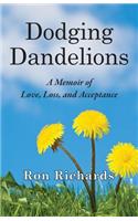 Dodging Dandelions