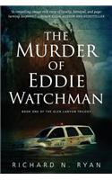 Murder of Eddie Watchman