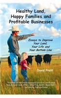 Healthy Land, Happy Families and Profitable Businesses