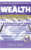 Wealth Through Property