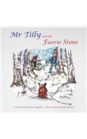 Mr Tilly and the Faerie Stone