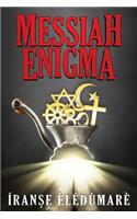 Messiah Enigma
