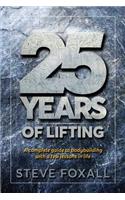 25 Years of Lifting