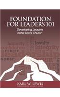 Foundation For Leaders 101
