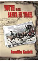 Youth on the Santa Fe Trail