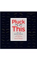 Pluck This