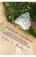 Wisdom, Wit, and Whimsy