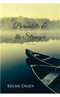 Bernadette & the Stranger