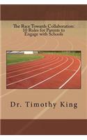 Race Towards Collaboration