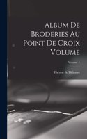 Album de broderies au point de croix Volume; Volume 1