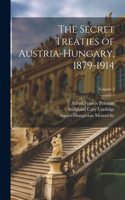 Secret Treaties of Austria-Hungary, 1879-1914; Volume 2