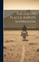 Locust Plague And Its Suppression
