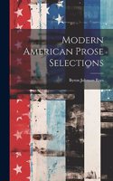 Modern American Prose Selections