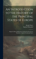 Introduction to the History of the Principal States of Europe