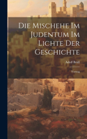Mischehe Im Judentum Im Lichte Der Geschichte