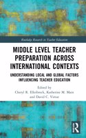 Middle Level Teacher Preparation Across International Contexts