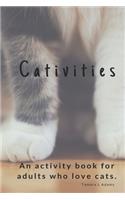 Cativities