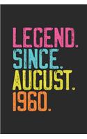 Legend Since August 1960