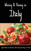 Wining & Dining in Italy