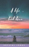 A Life Laid Down