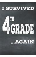 I Survived 4th Grade ...Again