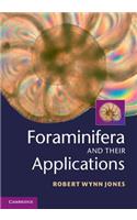 Foraminifera and Their Applications