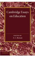 Cambridge Essays in Education