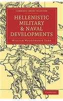 Hellenistic Military and Naval Developments