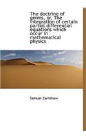 The Doctrine of Germs, Or, the Integration of Certain Partial Differential Equations Which Occur in