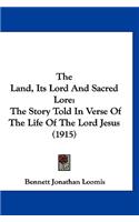 The Land, Its Lord and Sacred Lore