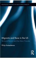Migrants and Race in the US