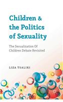 Children and the Politics of Sexuality