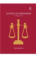 Justice as Friendship