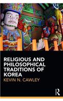 Religious and Philosophical Traditions of Korea