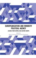 Europeanization and Minority Political Agency